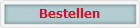 Bestellen
